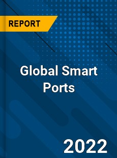 Global Smart Ports Market