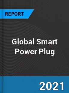 Global Smart Power Plug Market