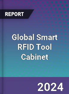 Global Smart RFID Tool Cabinet Industry