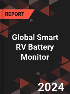 Global Smart RV Battery Monitor Industry