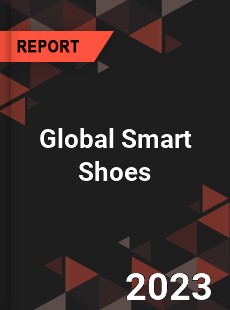 Global Smart Shoes Market