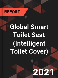 Global Smart Toilet Seat Market