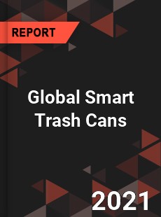 Global Smart Trash Cans Market