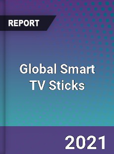 Global Smart TV Sticks Market