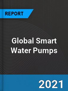 Global Smart Water Pumps Industry