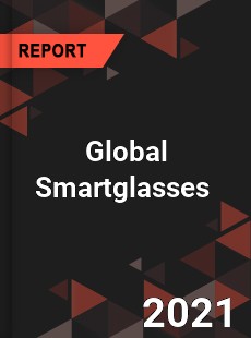 Global Smartglasses Market