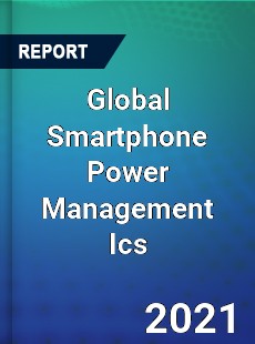 Global Smartphone Power Management Ics Market