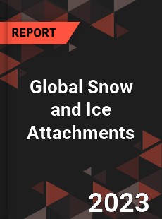 Global Snow and Ice Attachments Industry