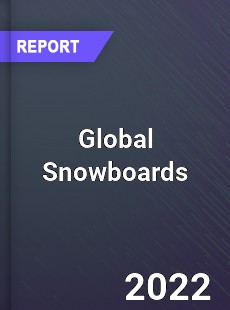 Global Snowboards Market