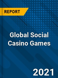 Global Social Casino Games Market