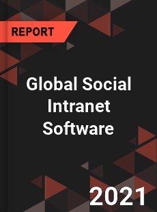 Global Social Intranet Software Market