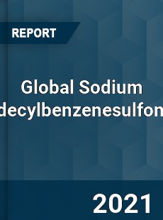 Global Sodium Dodecylbenzenesulfonate Market