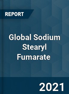 Global Sodium Stearyl Fumarate Market