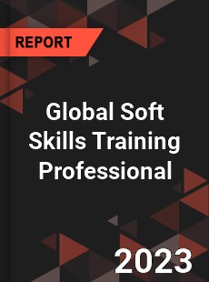 Global Soft Skills Training Professional Market