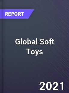 Global Soft Toys Market