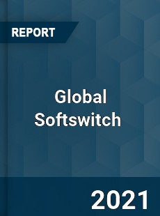 Global Softswitch Market