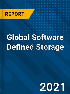 Global Software Defined Storage Market