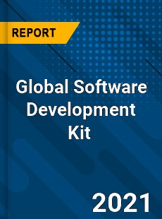 Global Software Development Kit Market