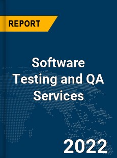 Global Software Testing and QA Services Industry