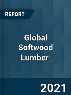 Global Softwood Lumber Market