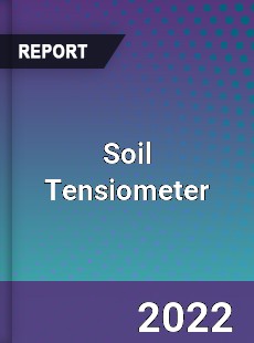 Global Soil Tensiometer Market