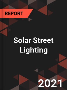 Global Solar Street Lighting Market