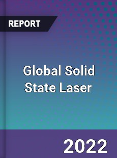 Global Solid State Laser Market