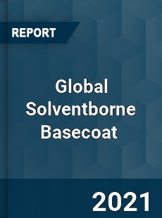 Global Solventborne Basecoat Market