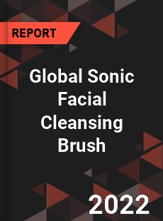 Global Sonic Facial Cleansing Brush Market