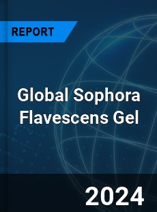 Global Sophora Flavescens Gel Industry