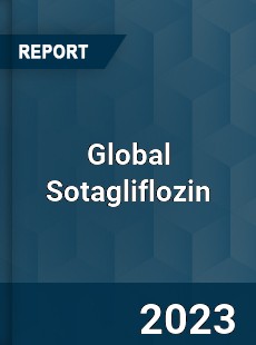 Global Sotagliflozin Industry