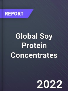 Global Soy Protein Concentrates Market