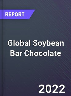 Global Soybean Bar Chocolate Market