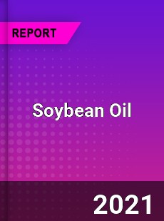 Global Soybean Oil Market