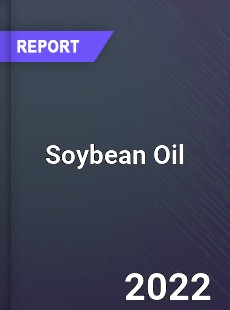 Global Soybean Oil Market