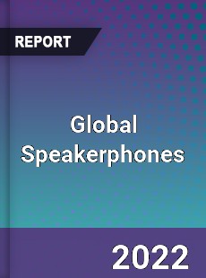 Global Speakerphones Market