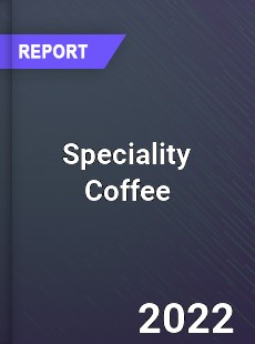 Global Speciality Coffee Market