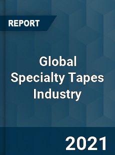 Global Specialty Tapes Industry