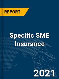 Global Specific SME Insurance Market