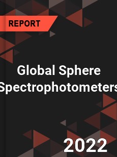 Global Sphere Spectrophotometers Market