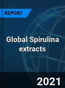 Spirulina extracts Market