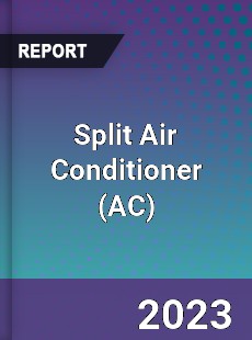 Global Split Air Conditioner Market