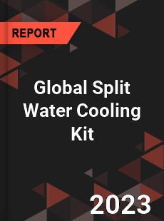 Global Split Water Cooling Kit Industry