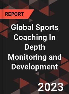 Global Sports Coaching In Depth Monitoring and Development Analysis