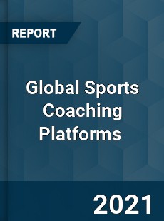 Global Sports Coaching Platforms Market