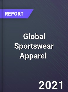 Global Sportswear Apparel Market