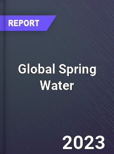 Global Spring Water Market