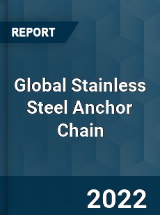 Global Stainless Steel Anchor Chain Market