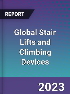 Global Stair Lifts and Climbing Devices Industry