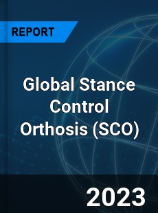 Global Stance Control Orthosis Industry